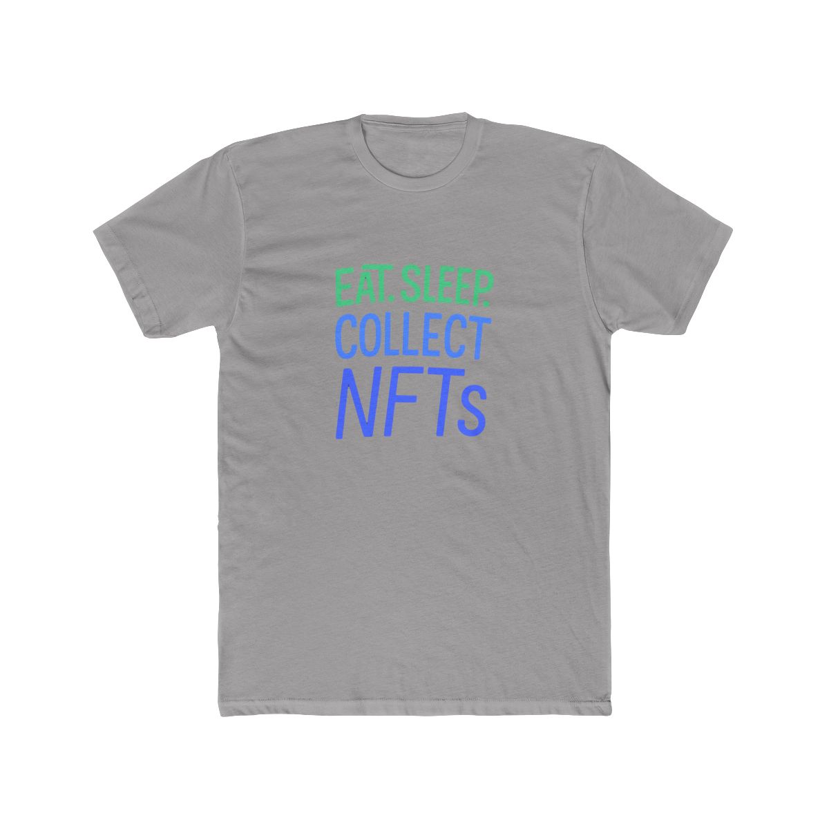 Eat Sleep Collect NFT Crypto Enthusiast T Shirt