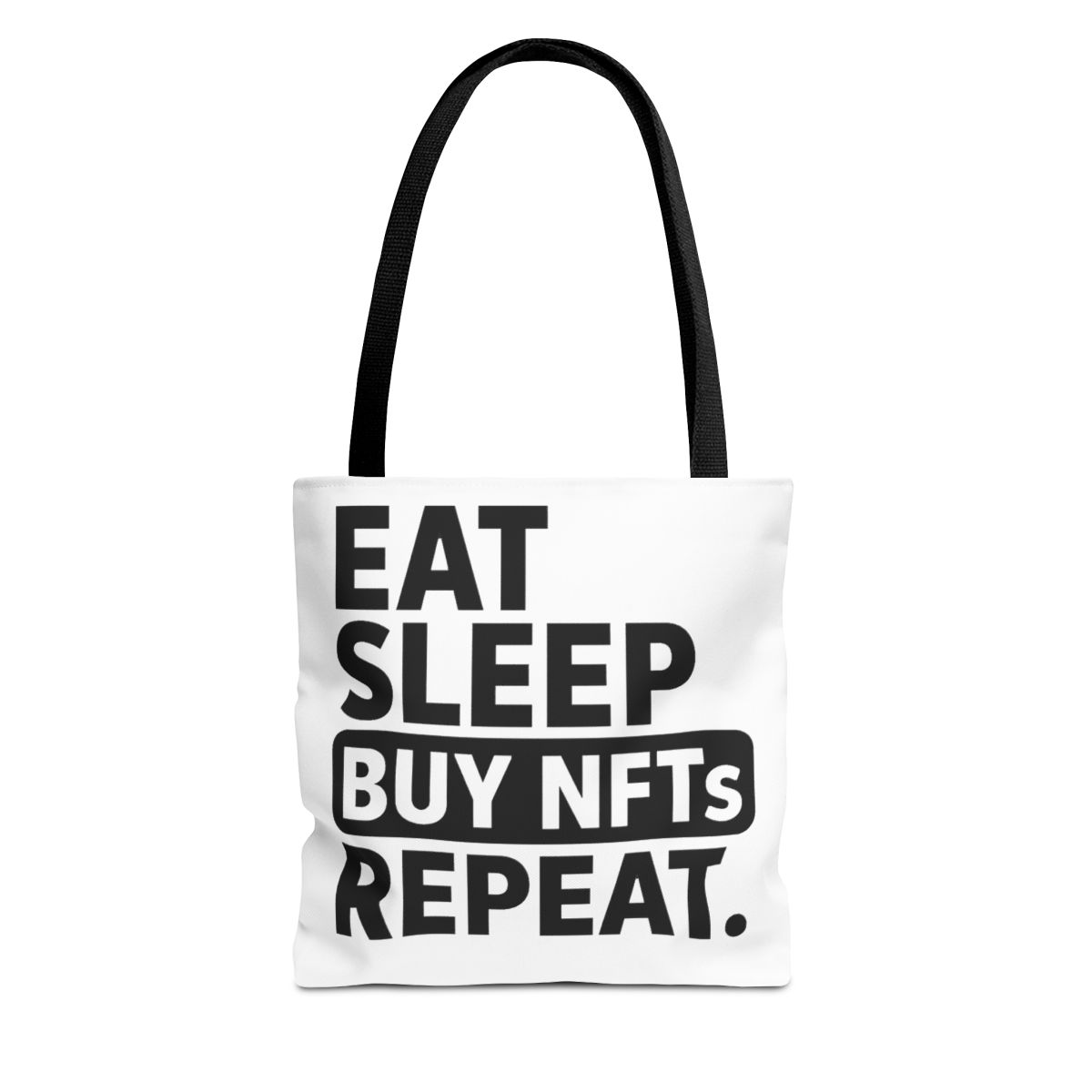 Eat Sleep Buy NFTs Repeat | NFT Reusable Bags, Crypto HODL Bag, Blockchain Gift
