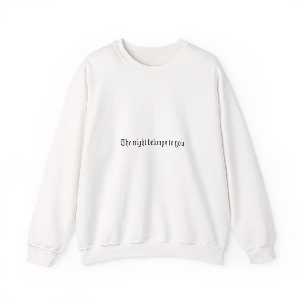 The Night Belongs To You Tone-On-Tone Sweatshirt
