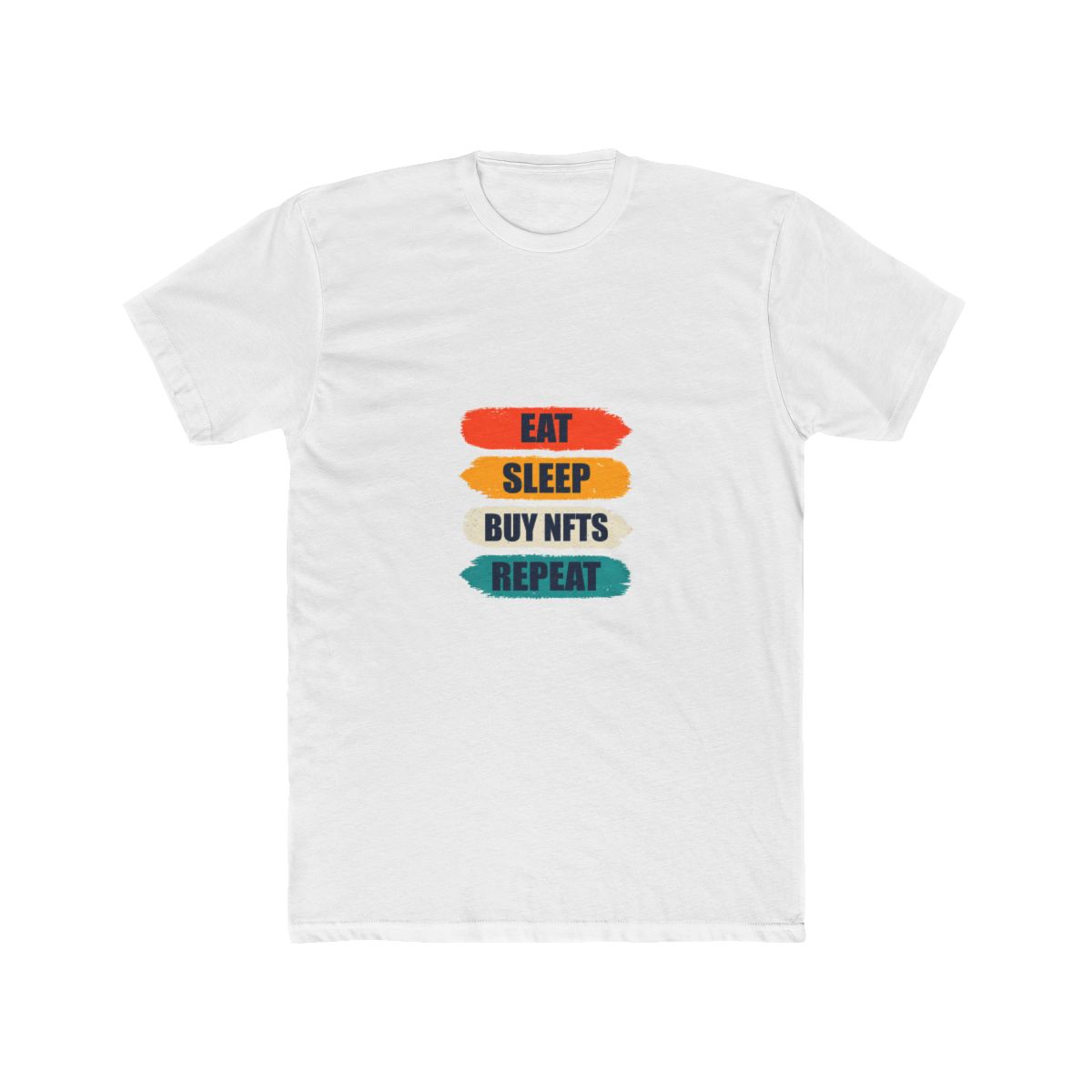 Eat sleep buy NFTs t shirt funny NFT
