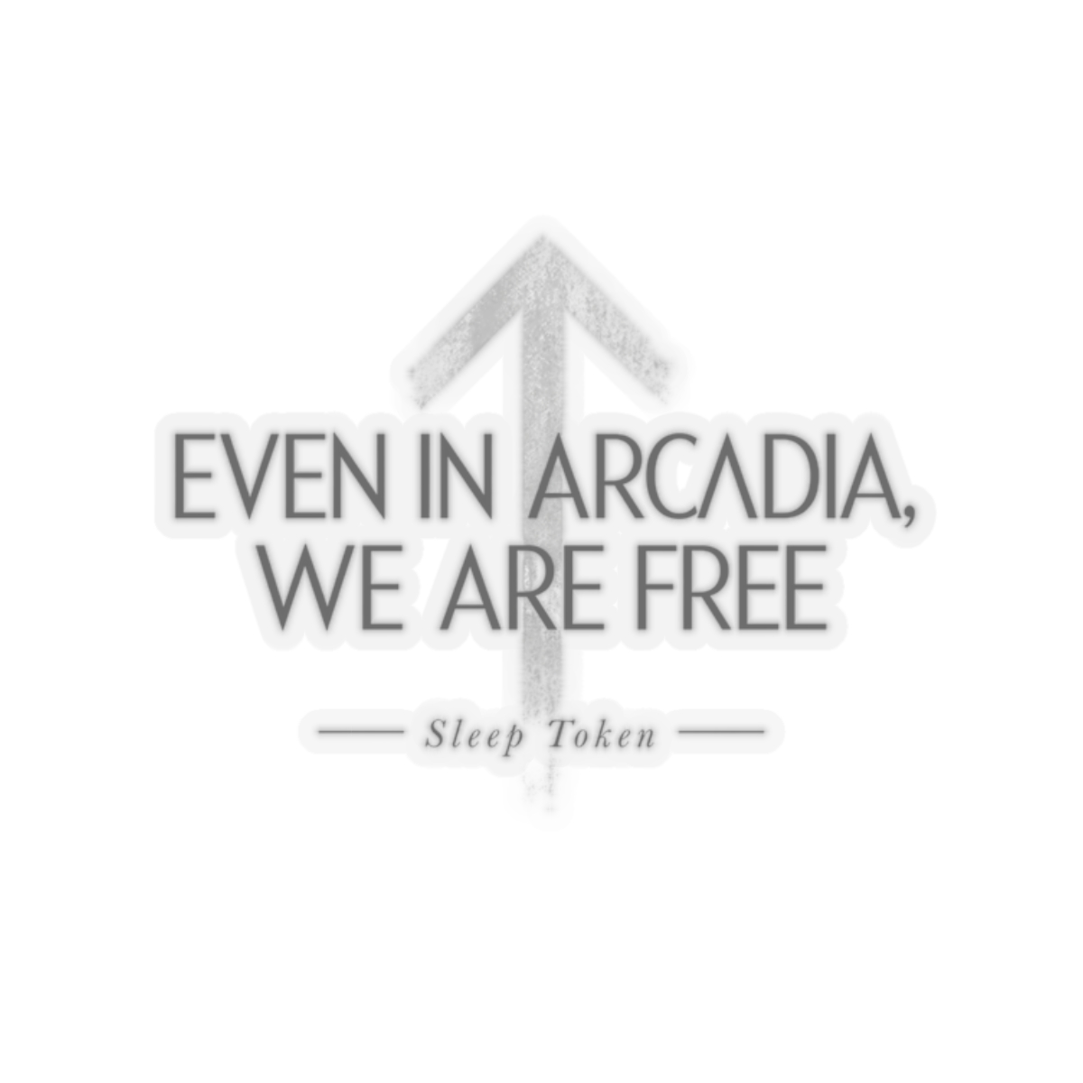 Sleep Token "Even in Arcadia, We Are Free" Sticker